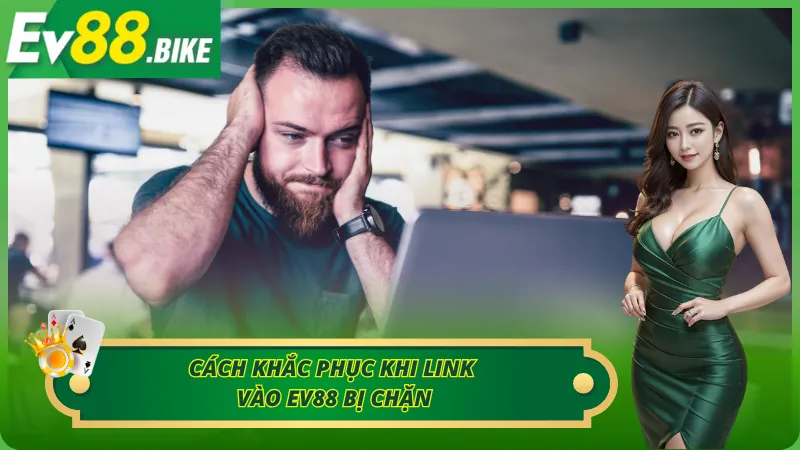 Những biện pháp khắc phục link vào nhà cái bị chặn hiệu quả