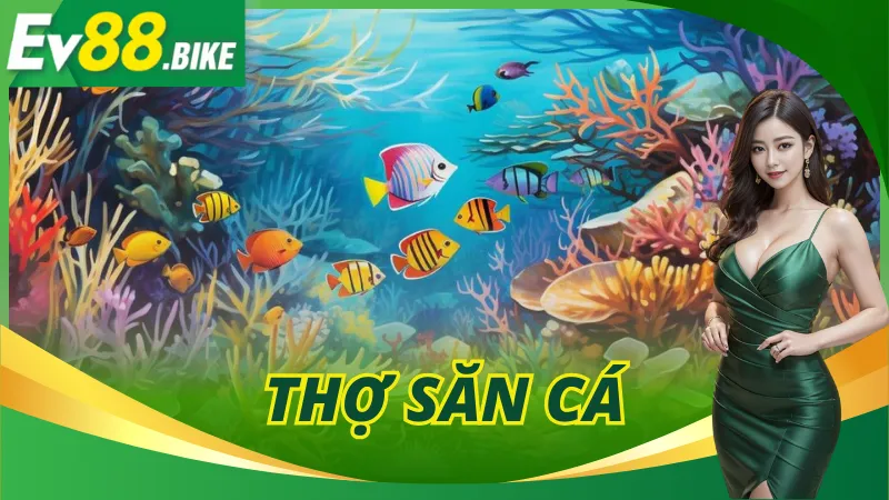 Thợ Săn Cá